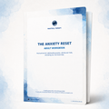 The Anxiety Reset Bundle (Adults)