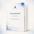 STILL BECOMING
A Reflection Journal
for Perimenopause, Menopause & Beyond